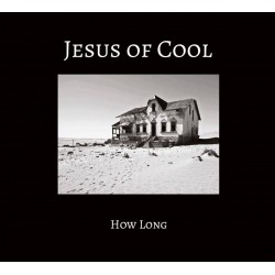 Jesus Of Cool - How long